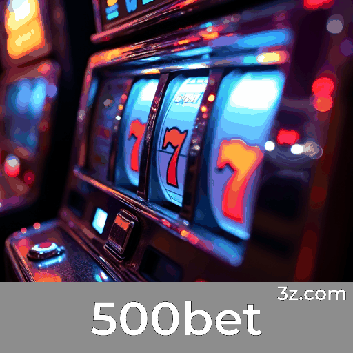 500bet: O Melhor em Cassino e Apostas